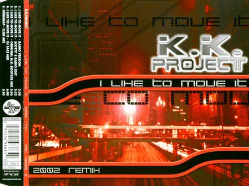 K.K. Project ‎– I Like To Move It (2002 Remix) (CD Maxi Single) usado (VG+) BOX 7