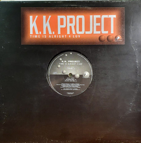 K.K. Project – Time Is Alright 4 Luv