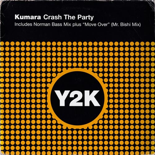 Kumara – Crash The Party / Move Over (Remixes) (Vinilo usado) (VG+) BOX 4