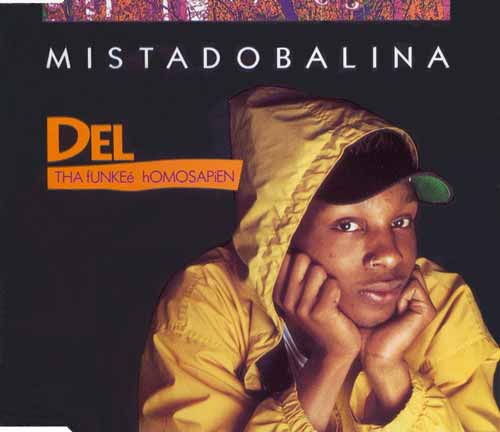 Del Tha Funkeé Homosapien ‎– Mistadobalina (CD Single) usado (VG+) maleta