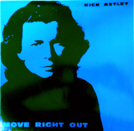 Rick Astley – Move Right Out 