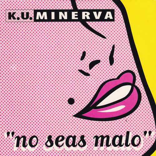 K.U. Minerva ‎– No Seas Malo (CD Single Carton) usado (VG ) box6