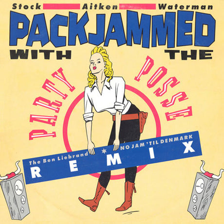 Stock - Aitken - Waterman – Packjammed (With The Party Posse) (Remix)