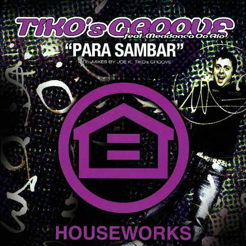 Tiko's Groove Feat. Mendonca Do Rio ‎– Para Sambar (Vinilo usado) (VG+) BOX 4B