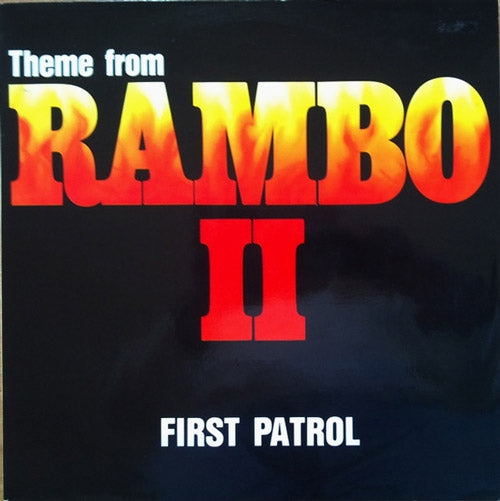 First Patrol – Theme From Rambo II 