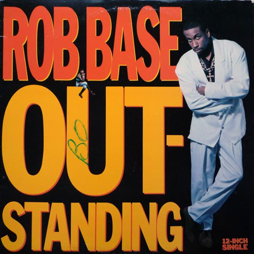 Rob Base – Outstanding 