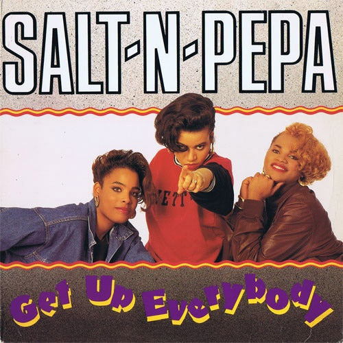 Salt 'N' Pepa – Get Up Everybody (Get Up) / Twist And Shout 