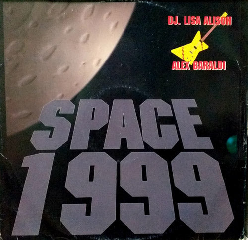 DJ. Lisa Alison & Alex Baraldi – Space 1999