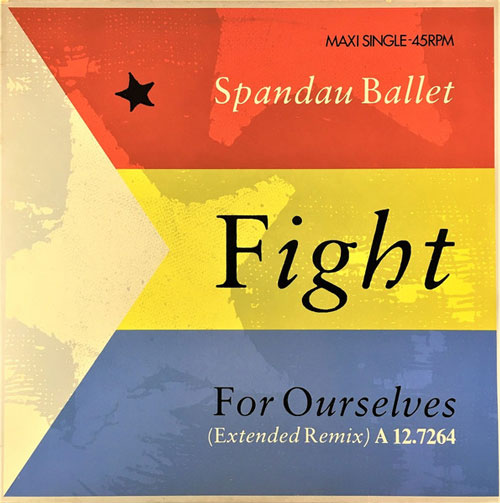 Spandau Ballet – Fight For Ourselves