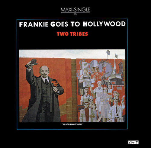Frankie Goes To Hollywood – Two Tribes